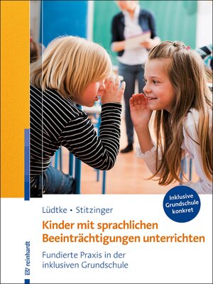 cover image of Kinder mit sprachlichen Beeinträchtigungen unterrichten